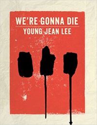 we're gonna die by young jean lee cover