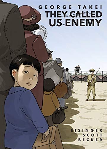 cover image of They Called Us Enemy by George Takei, Justin Elsinger, Steven Scott, illustrated by Harmony Becker