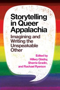 Storytelling in Queer Appalachia from Most Anticipated LGBTQ Books of 2020 | bookriot.com