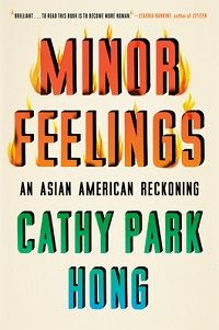 Minor Feelings Cathy Park Hong cover