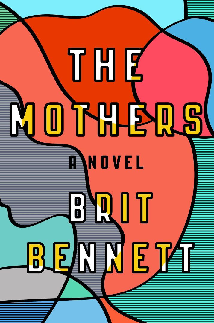 cover of The Mothers by Brit Bennett