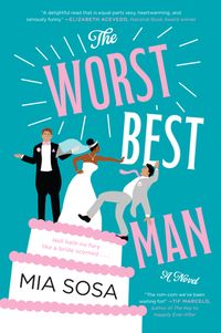 cover image of The Worst Best Man by Mia Sosa