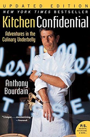 Kitchen Confidential: Adventures in the Culinary Underbelly cover