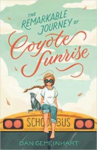 The Remarkable Journey of Coyote Sunrise top middle grade books