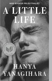 A Little Life by Hanya Yanagihara book cover