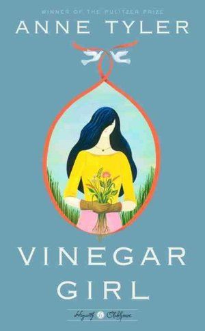 cover of vinegar girl novel by anne tyler