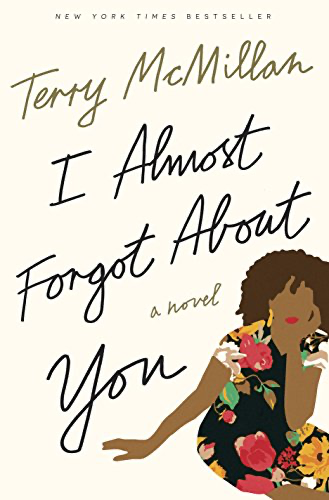 cover image of I Almost Forgot About You by Terry McMillan