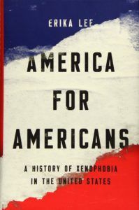 America for Americans by Erika Lee