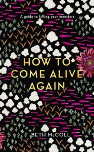 How to Come Alive Again cover