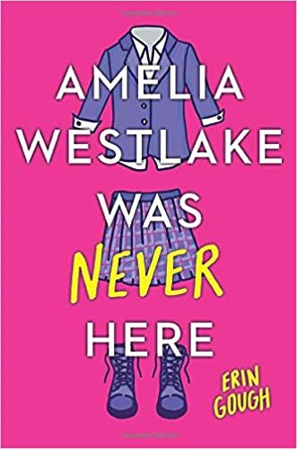 Amelia Westlake Was Never Here cover