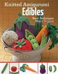 Knitted Amigurumi Edibles book cover
