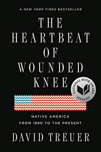cover image of The Heartbeat of Wounded Knee by David Treuer