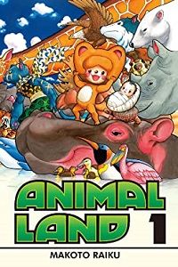 Animal Land volume 1 cover - Makoto Raiku