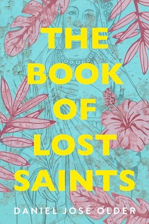 cover of The Book of Lost Saints by Daniel Jose Older