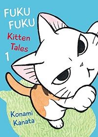 FukuFuku Kitten Tales volume 1 cover - Konami Kanata