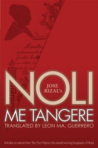 Noli Me Tangere and El Filibusterismo by Jose Rizal, translated by Leon Maria Guerrero III, and read by Richard E. Grant