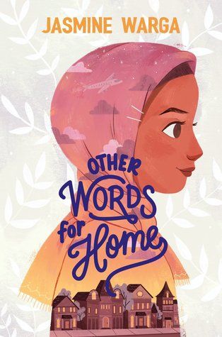 Book cover of Other Words For Home by Jasmine Warga
