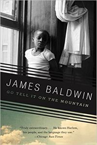 James Baldwin Books: Go Tell It On the Mountain cover