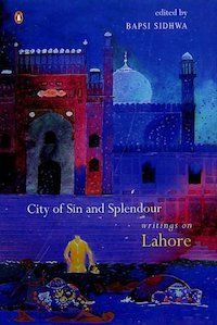 https://www.amazon.com/City-Sin-Splendour-Writings-Lahore/dp/014303166X
