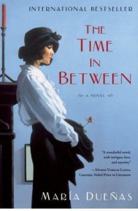 The Time in Between by María Dueñas