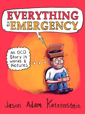 cover of Everything is an Emergency