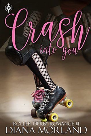 Crash Into You by Diana Morland