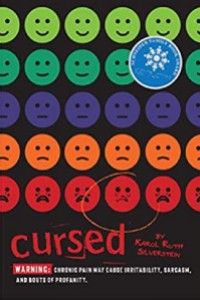 Cursed by Karol Ruth Silverstein [black background with pain scale faces in light green, dark green, blue, orange, and red. One of the red faces is circled]