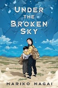 Mariko Nagai Under the Broken Sky Cover