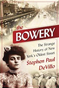 Cover: The Bowery by Stephen Paul DeVillo