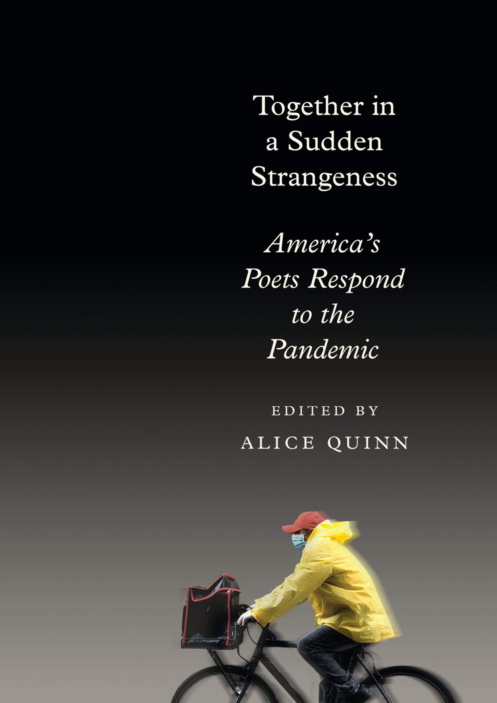 Together in a Sudden Strangeness by Alice Quinn