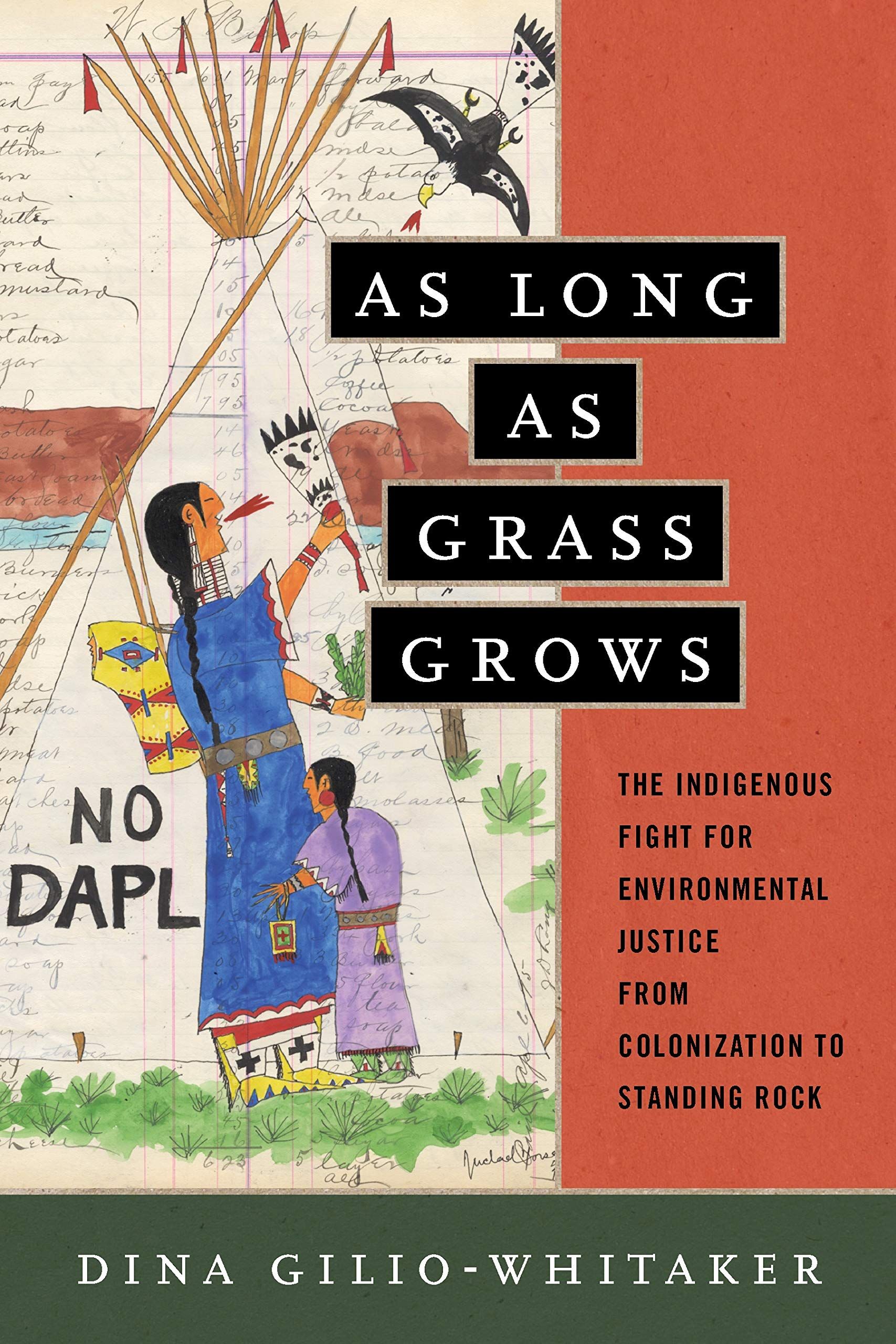 Cover of As Long as the Grass Grows by Dina Gilio-Whitaker