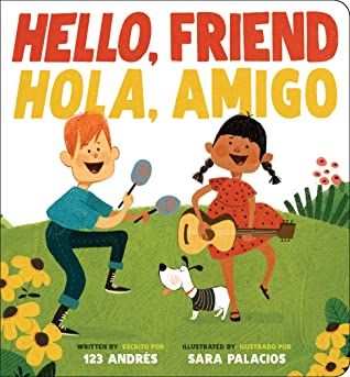 Hello, Friend / Hola, Amigo Book Cover