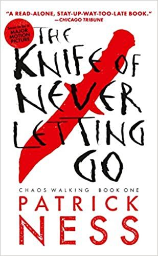 book cover for THE KNIFE OF NEVER LETTING GO
