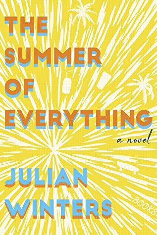 The Summer of Everything by Julian Winters cover