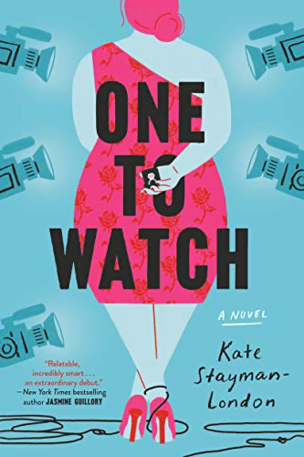 cover image of One to Watch by Kate Stayman-London