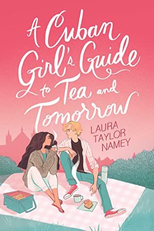A Cuban Girl's Guide to Tea and Tomorrow book cover