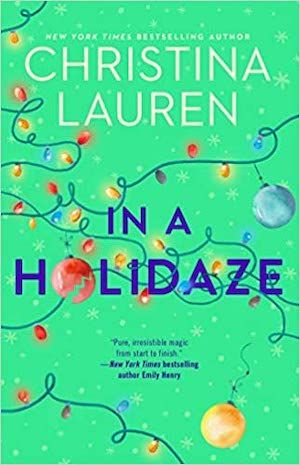 In a Holidaze by Christina Lauren Cover