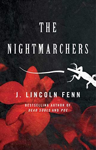 The Nightmarchers by J. Lincoln Fenn