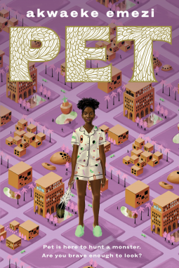 Pet by Akwaeke Emezi cover