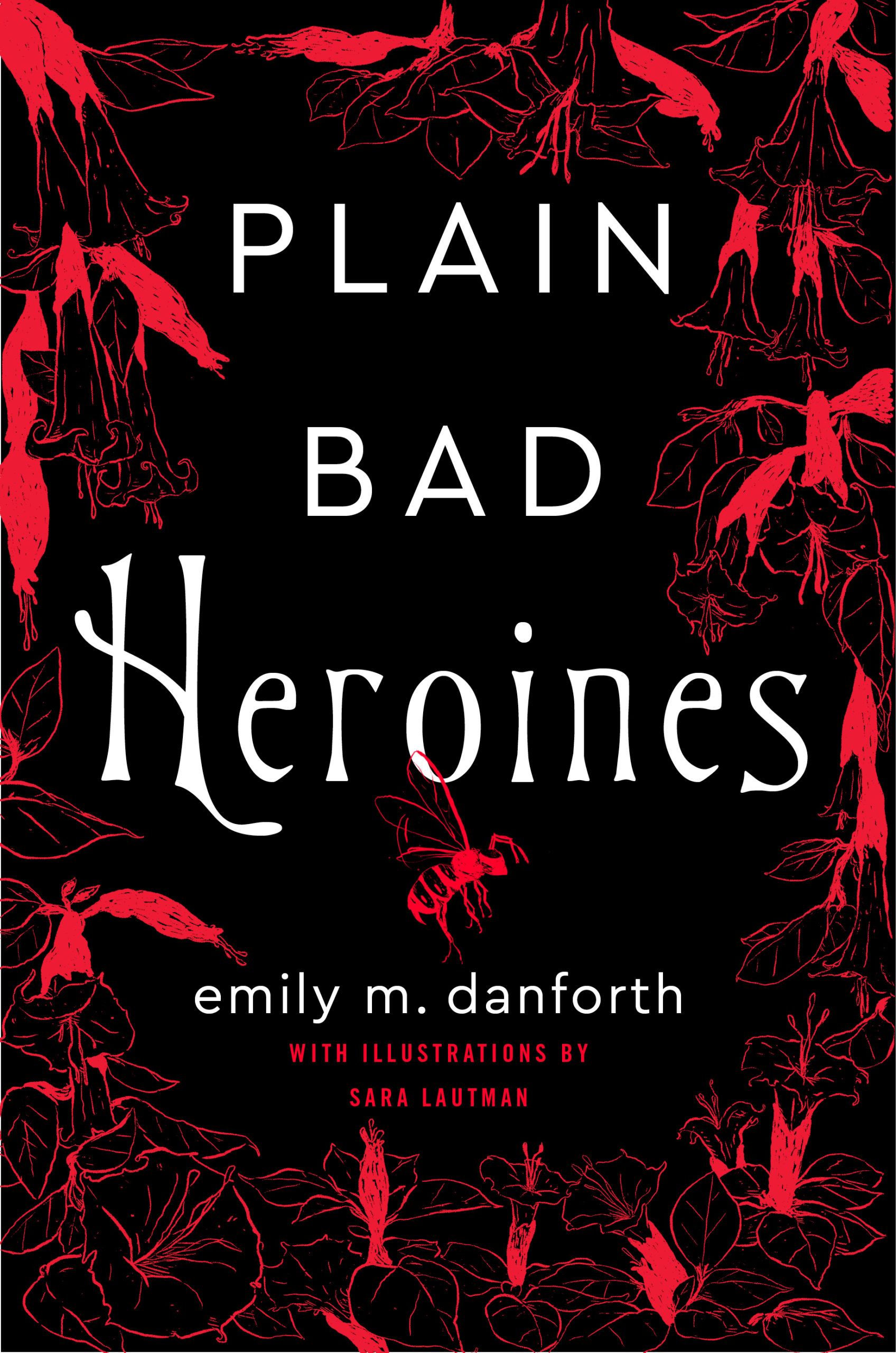 Plain Bad Heroines Book Cover