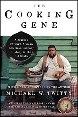 The Cooking Gene: A Journey Through African-American Culinary History in the Old South by Michael W. Twitty book cover