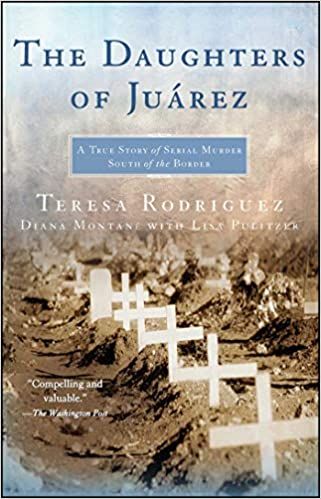 The Daughters of Juárez by Teresa Rodriguez and Diana Montané book cover