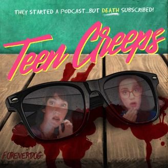 cover image of Teen Creeps podcast
