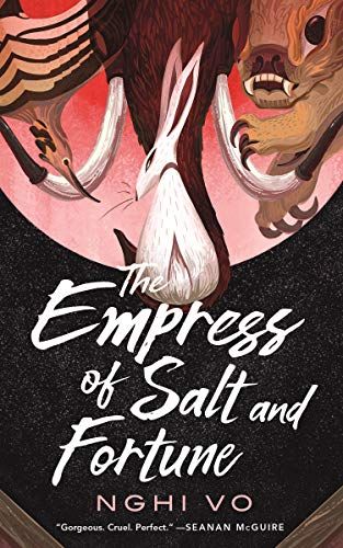 cover of speculative novella The Empress of Salt and Fortune by Nghi Vo