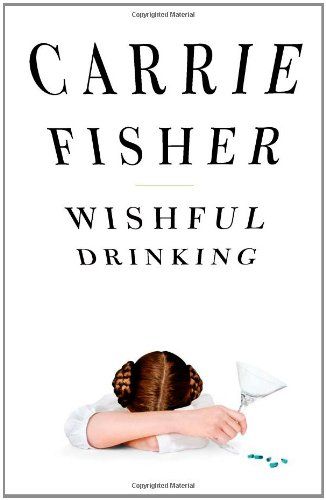 cover of Wishful Drinking by Carrie Fisher; photo of Princess Leia with her head down on the bar, holding a martini glass