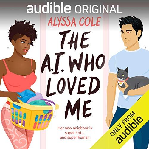 Audible cover of the A.I. Who Loved Me