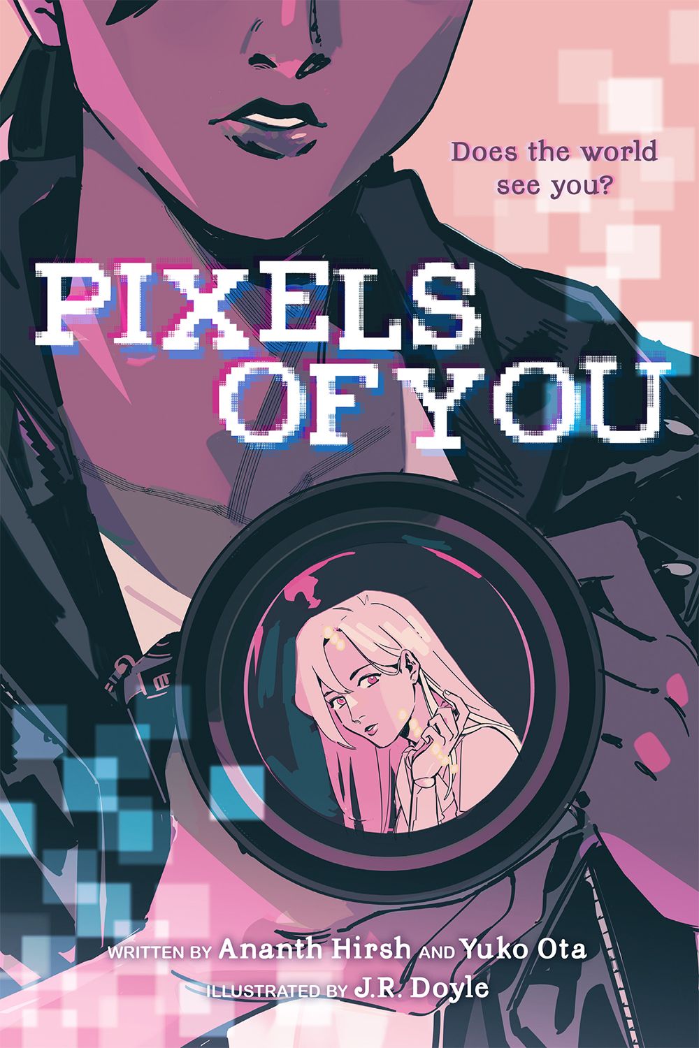 Cover of Pixels of You by Ananth Hirsh, Yuko Ota and J.R. Doyle