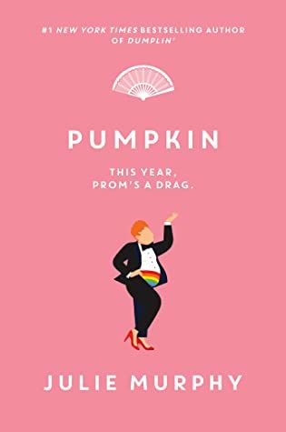 book cover of Pumpkin by Julie Murphy