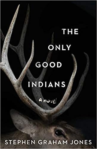 the cover of The Only Good Indians