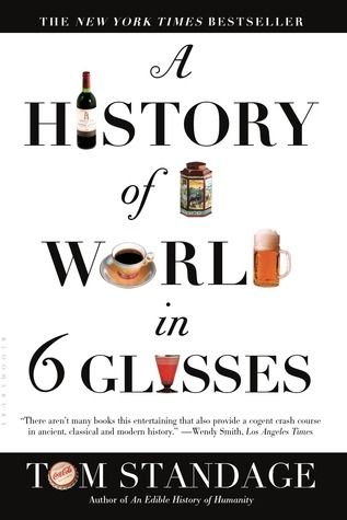 cover of a history of the world in six glasses 